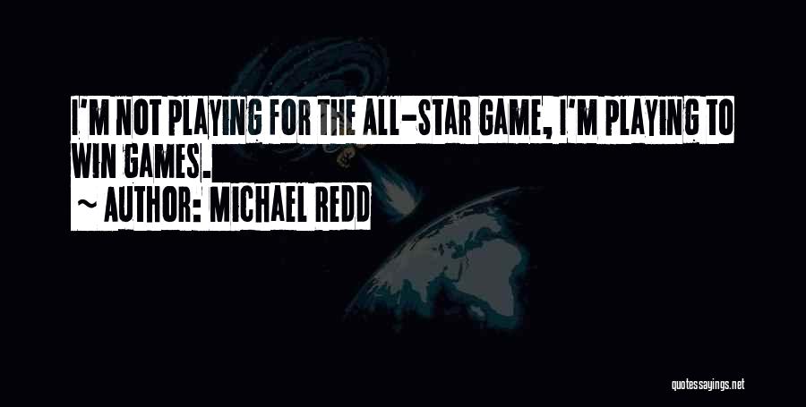 All Star Game Quotes By Michael Redd