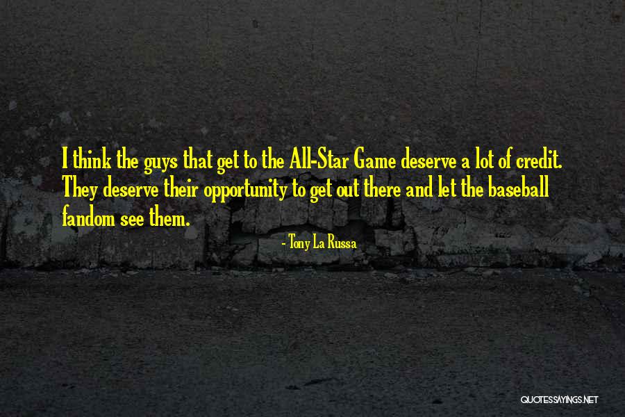 All Star Game Quotes By Tony La Russa