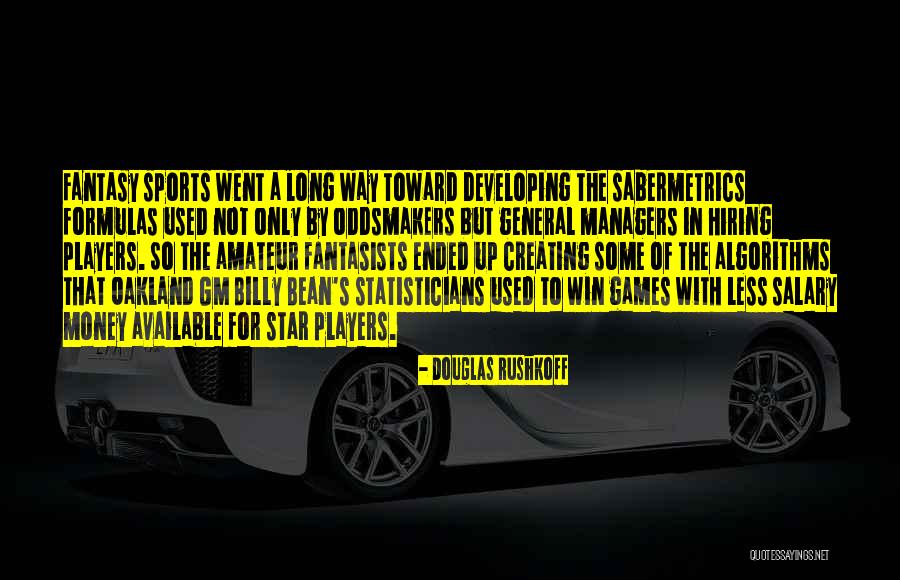 All Star Players Quotes By Douglas Rushkoff All Star Players Quotes By Douglas Rushkoff