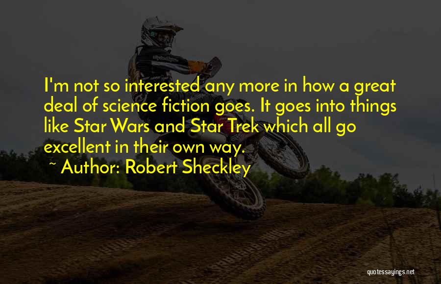 All Star Quotes By Robert Sheckley