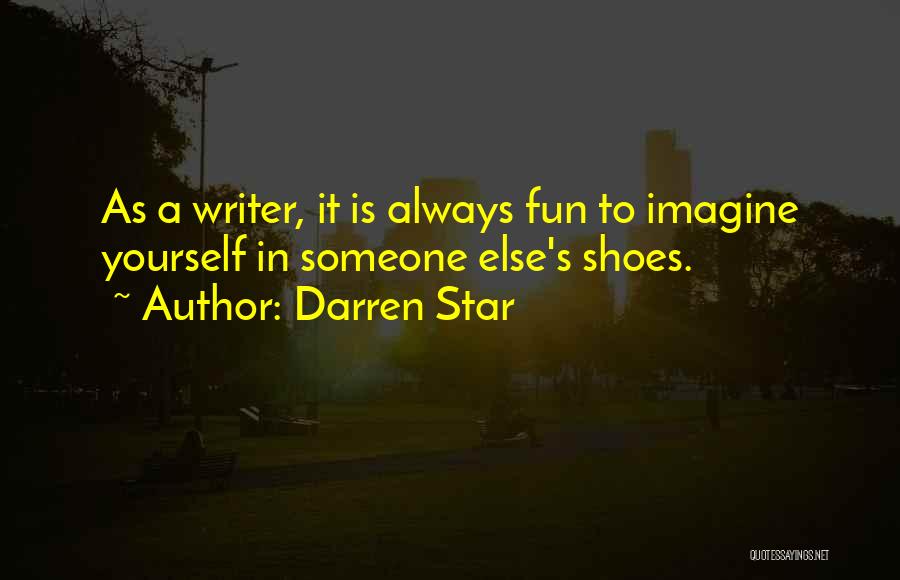 All Star Shoes Quotes By Darren Star