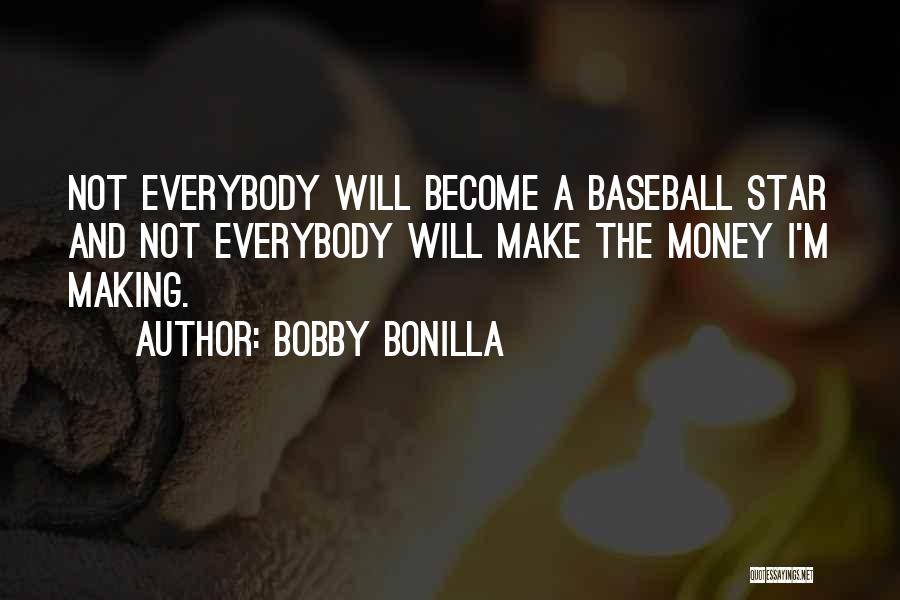 All Star Sports Quotes By Bobby Bonilla