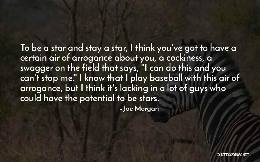 All Star Sports Quotes By Joe Morgan All Star Sports Quotes By Joe Morgan