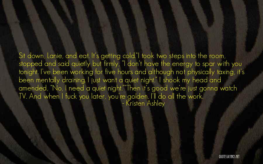 All Steps For Cold Quotes By Kristen Ashley