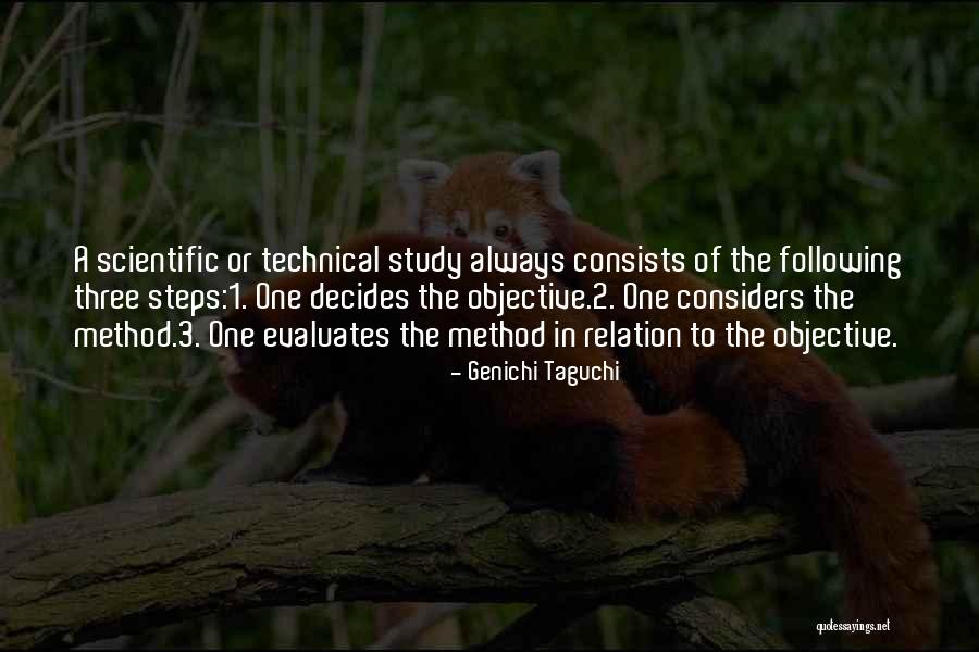 All Steps Of The Scientific Method Quotes By Genichi Taguchi All Steps Of The Scientific Method Quotes By Genichi Taguchi