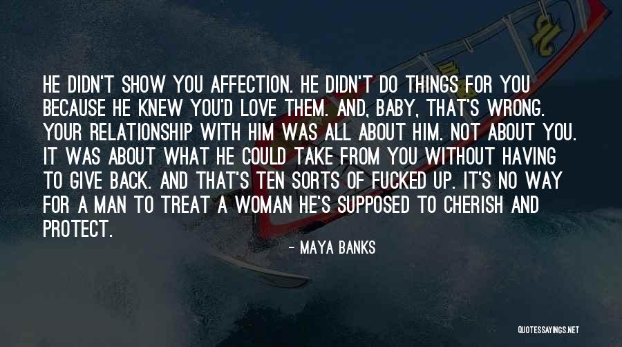 All Take No Give Quotes By Maya Banks All Take No Give Quotes By Maya Banks
