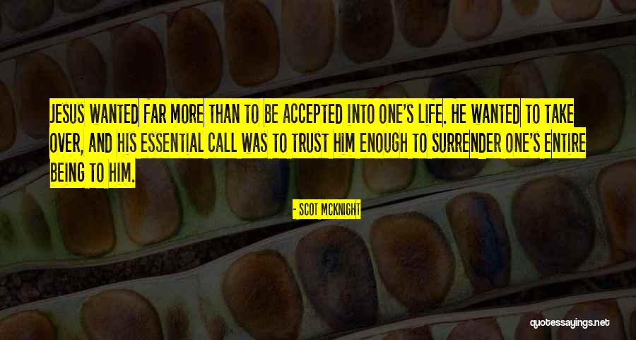 All Take Your Entire Quotes By Scot McKnight All Take Your Entire Quotes By Scot McKnight
