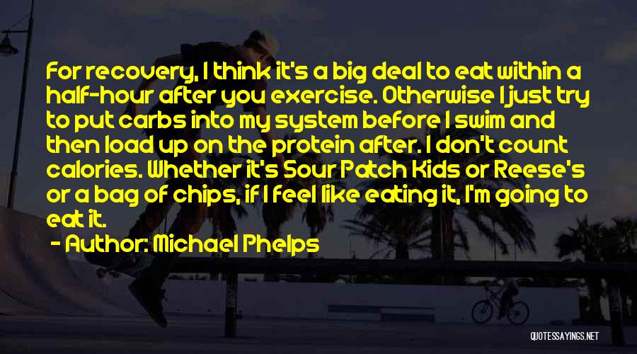 All That And A Bag Of Chips Quotes By Michael Phelps