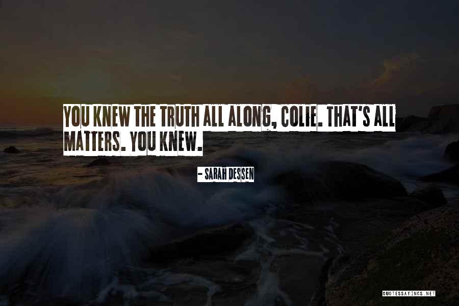 All That Matters Quotes By Sarah Dessen All That Matters Quotes By Sarah Dessen