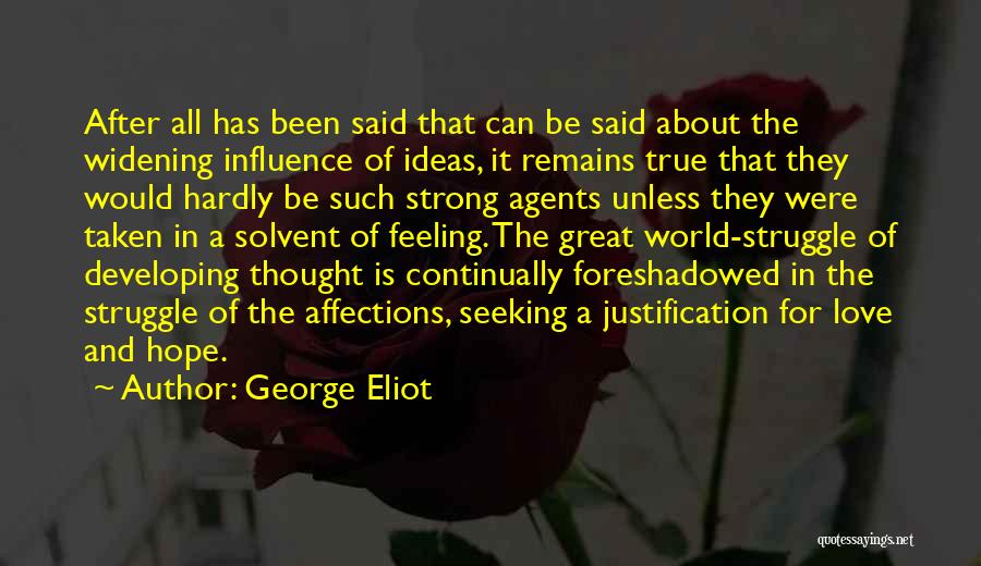 All That Remains Love Quotes By George Eliot