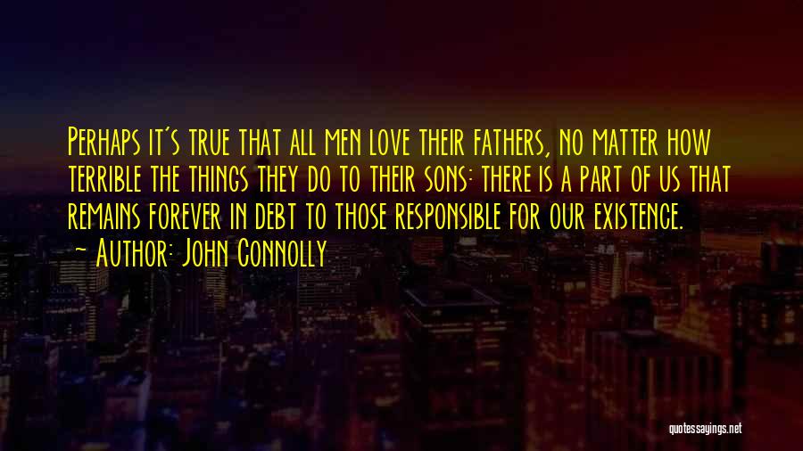 All That Remains Love Quotes By John Connolly