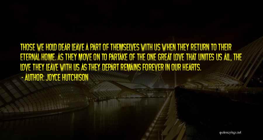 All That Remains Love Quotes By Joyce Hutchison