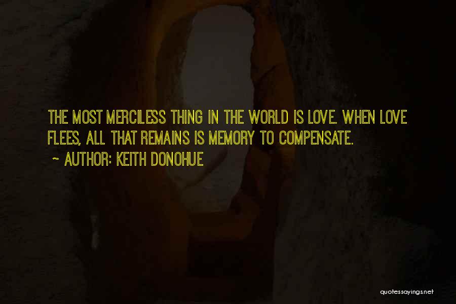 All That Remains Love Quotes By Keith Donohue
