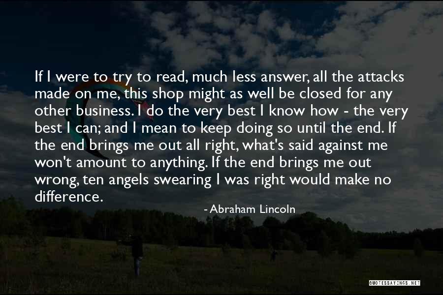 All The Best For Business Quotes By Abraham Lincoln All The Best For Business Quotes By Abraham Lincoln