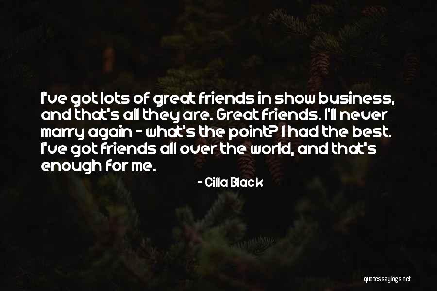 All The Best For Business Quotes By Cilla Black All The Best For Business Quotes By Cilla Black
