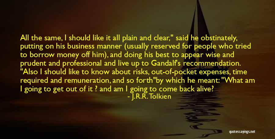 All The Best For Business Quotes By J.R.R. Tolkien All The Best For Business Quotes By J.R.R. Tolkien