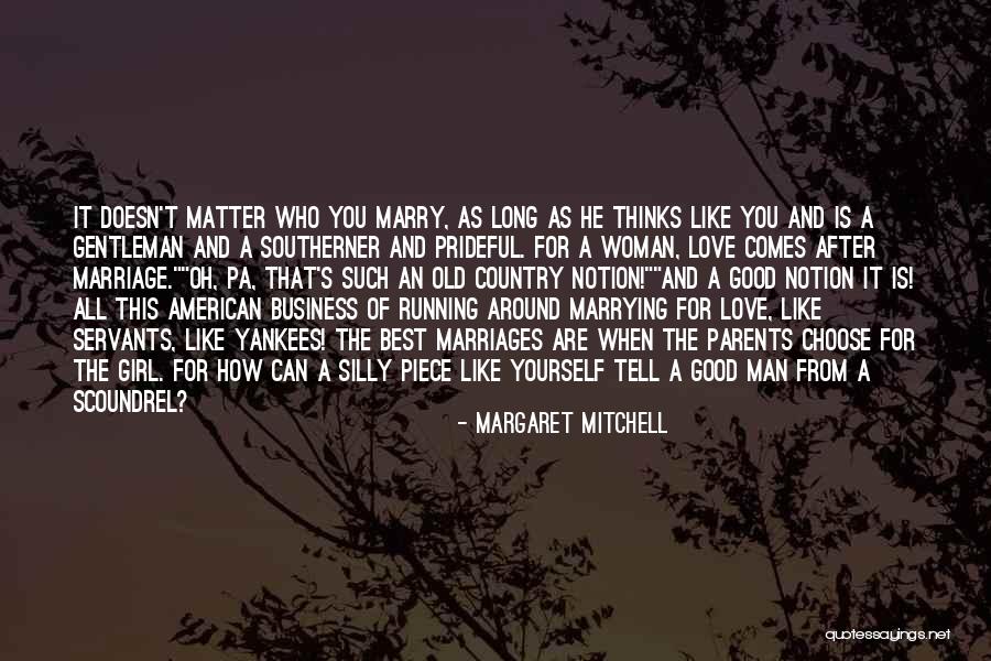 All The Best For Business Quotes By Margaret Mitchell All The Best For Business Quotes By Margaret Mitchell