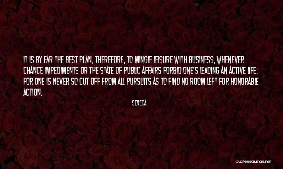 All The Best For Business Quotes By Seneca. All The Best For Business Quotes By Seneca.