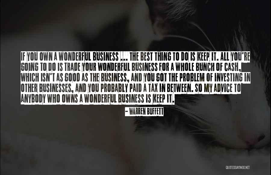 All The Best For Business Quotes By Warren Buffett All The Best For Business Quotes By Warren Buffett