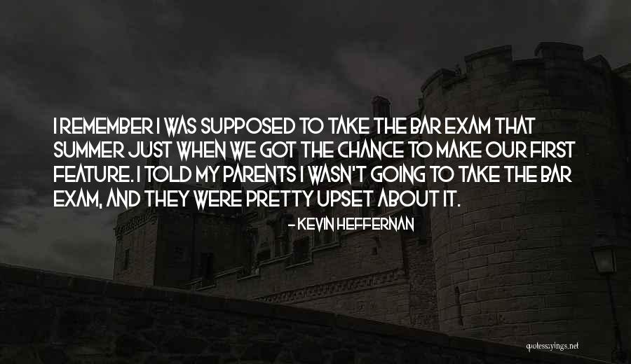 All The Best For Exam Quotes By Kevin Heffernan All The Best For Exam Quotes By Kevin Heffernan