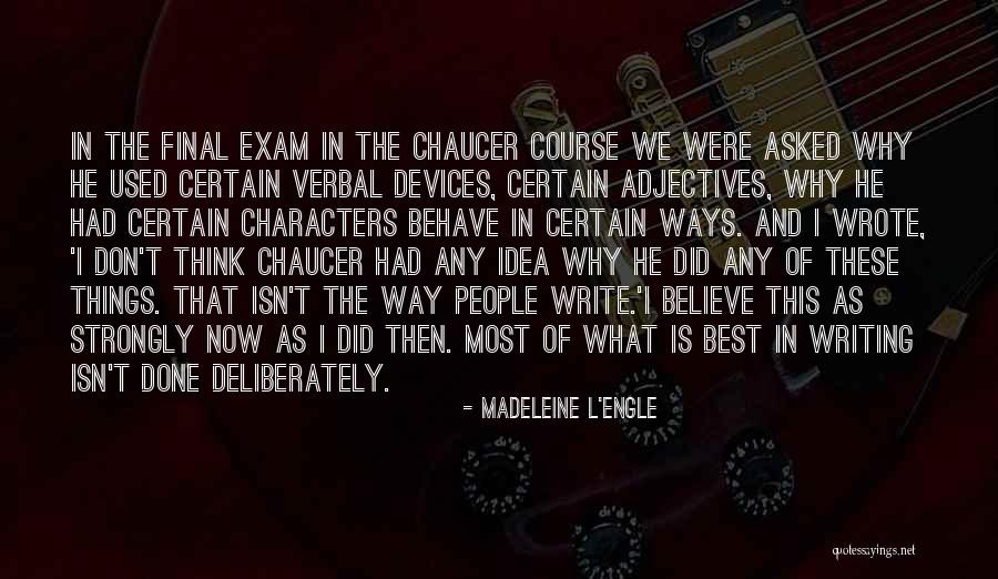 All The Best For Exam Quotes By Madeleine L'Engle All The Best For Exam Quotes By Madeleine L'Engle