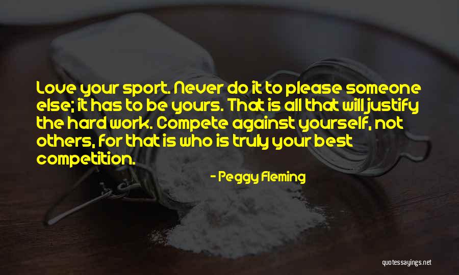 All The Best For Your Love Quotes By Peggy Fleming All The Best For Your Love Quotes By Peggy Fleming