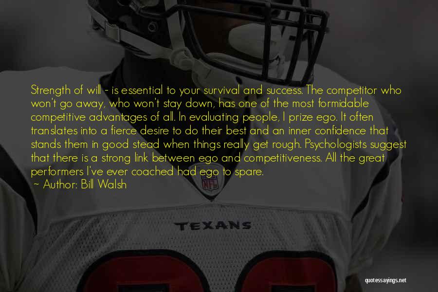 All The Best Success Quotes By Bill Walsh