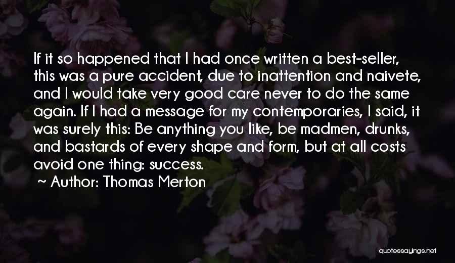 All The Best Success Quotes By Thomas Merton