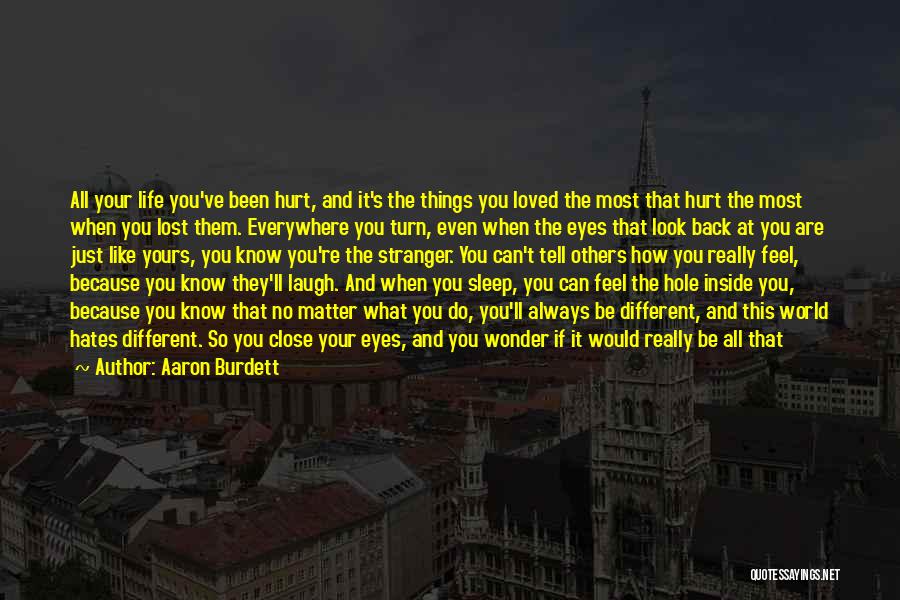 All The Best Things In Life Quotes By Aaron Burdett