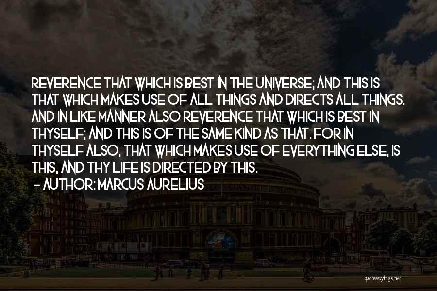 All The Best Things In Life Quotes By Marcus Aurelius