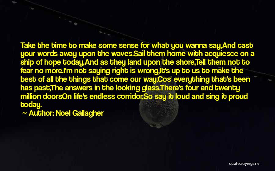 All The Best Things In Life Quotes By Noel Gallagher