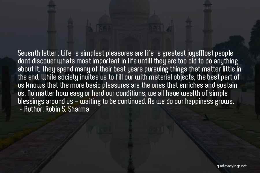 All The Best Things In Life Quotes By Robin S. Sharma