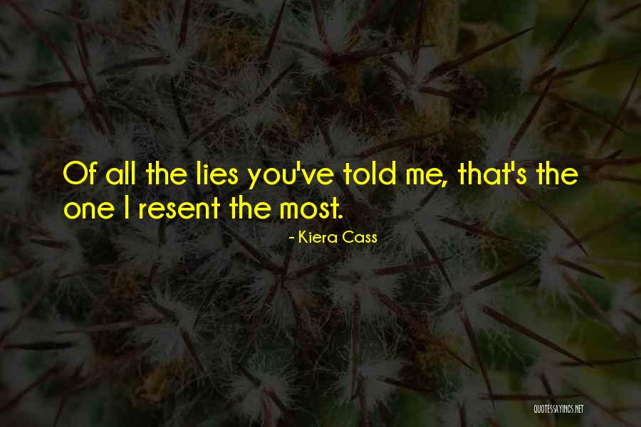 All The Lies Quotes By Kiera Cass All The Lies Quotes By Kiera Cass