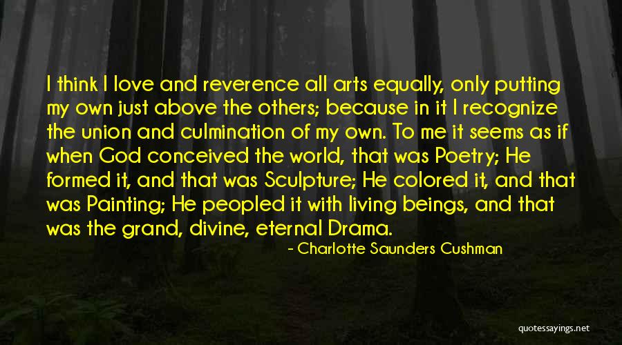 All The Love In The World Quotes By Charlotte Saunders Cushman All The Love In The World Quotes By Charlotte Saunders Cushman