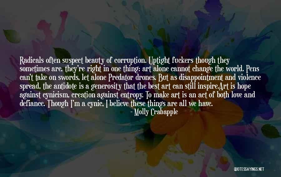 All The Love In The World Quotes By Molly Crabapple