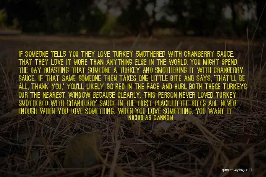 All The Love In The World Quotes By Nicholas Gannon