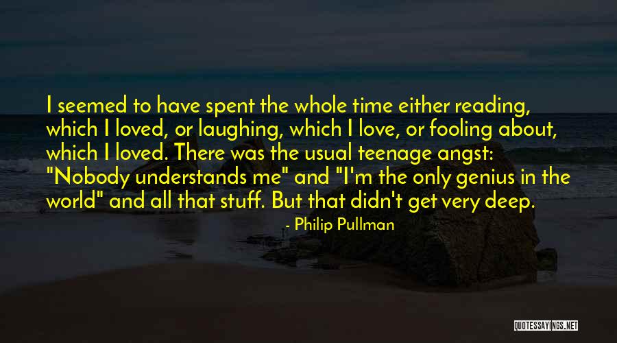 All The Love In The World Quotes By Philip Pullman