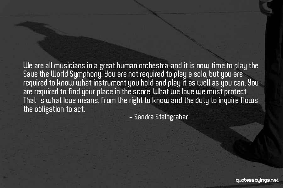 All The Love In The World Quotes By Sandra Steingraber All The Love In The World Quotes By Sandra Steingraber
