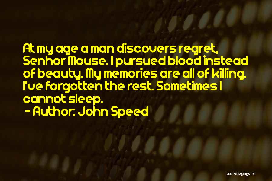 All The Memories Quotes By John Speed