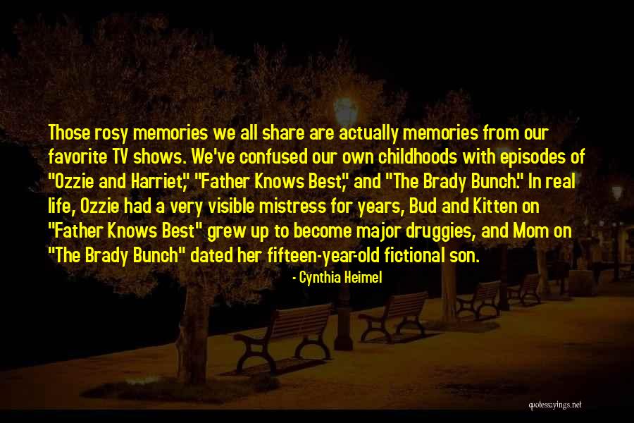 All The Memories We Had Quotes By Cynthia Heimel All The Memories We Had Quotes By Cynthia Heimel