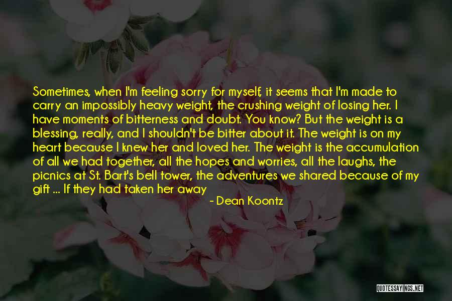 All The Memories We Had Quotes By Dean Koontz All The Memories We Had Quotes By Dean Koontz