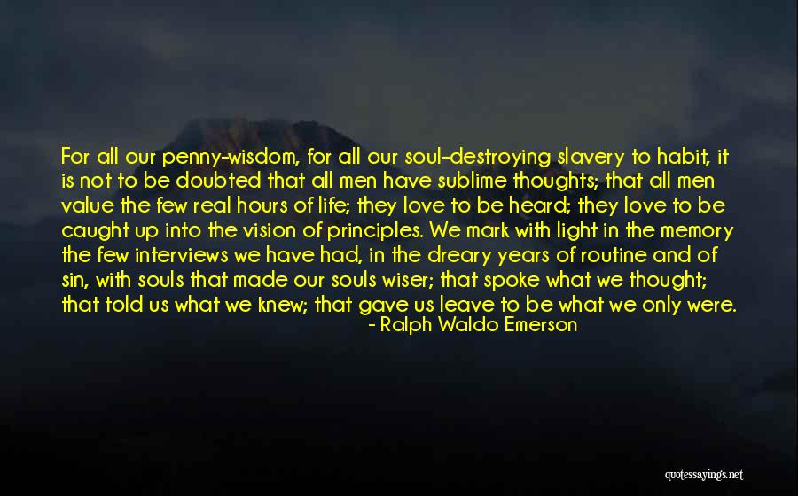 All The Memories We Had Quotes By Ralph Waldo Emerson All The Memories We Had Quotes By Ralph Waldo Emerson