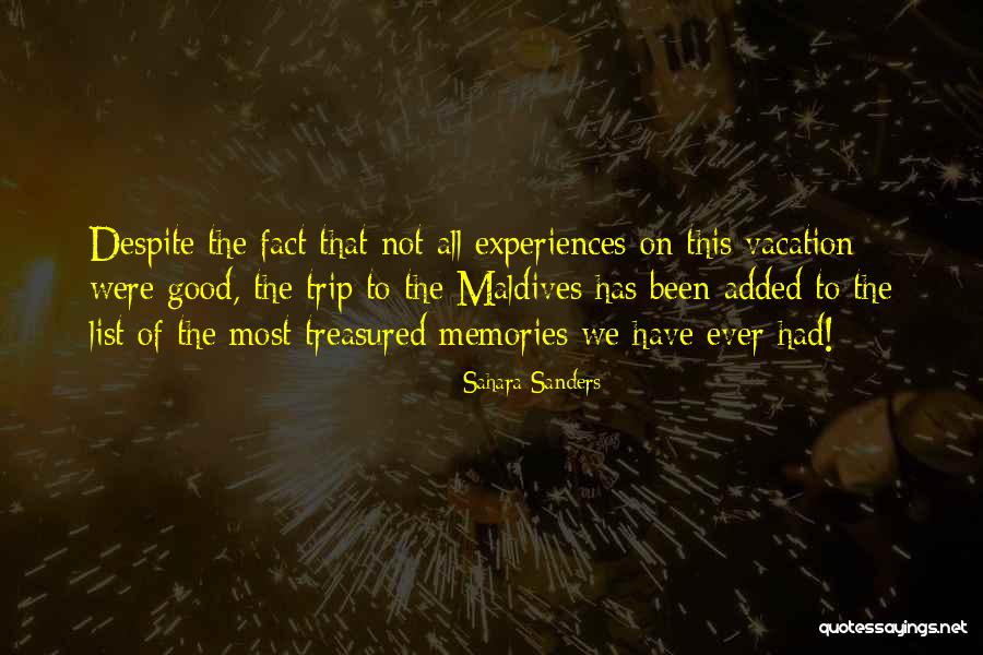 All The Memories We Had Quotes By Sahara Sanders All The Memories We Had Quotes By Sahara Sanders