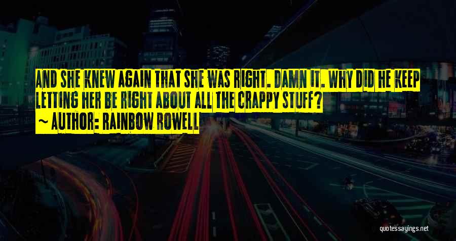 All The Right Stuff Quotes By Rainbow Rowell