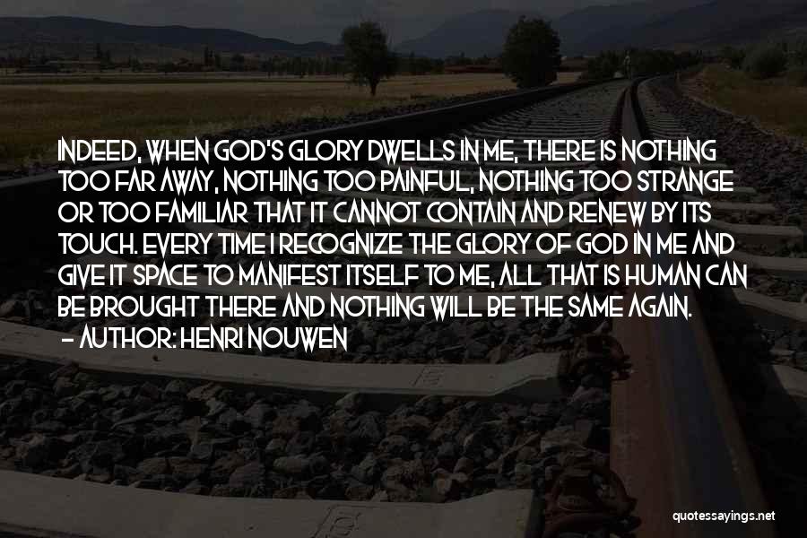 All The Same Quotes By Henri Nouwen