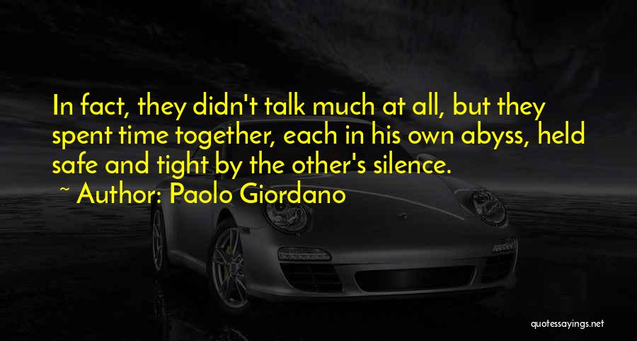 All The Time We Spent Together Quotes By Paolo Giordano
