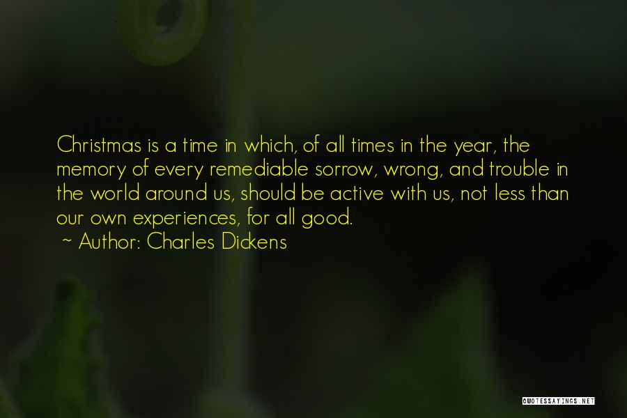 All The Trouble In The World Quotes By Charles Dickens