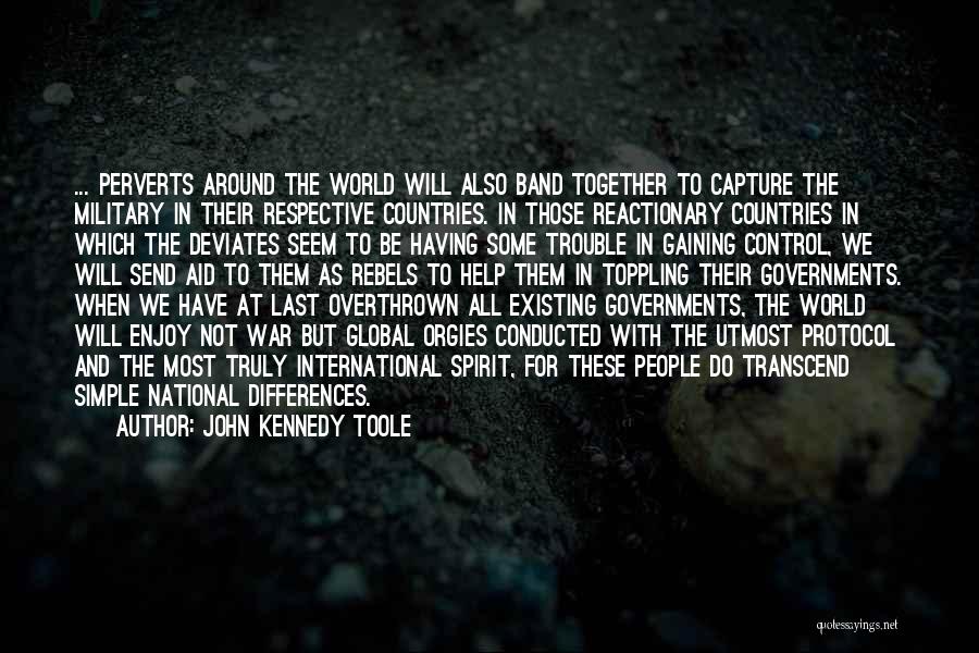 All The Trouble In The World Quotes By John Kennedy Toole