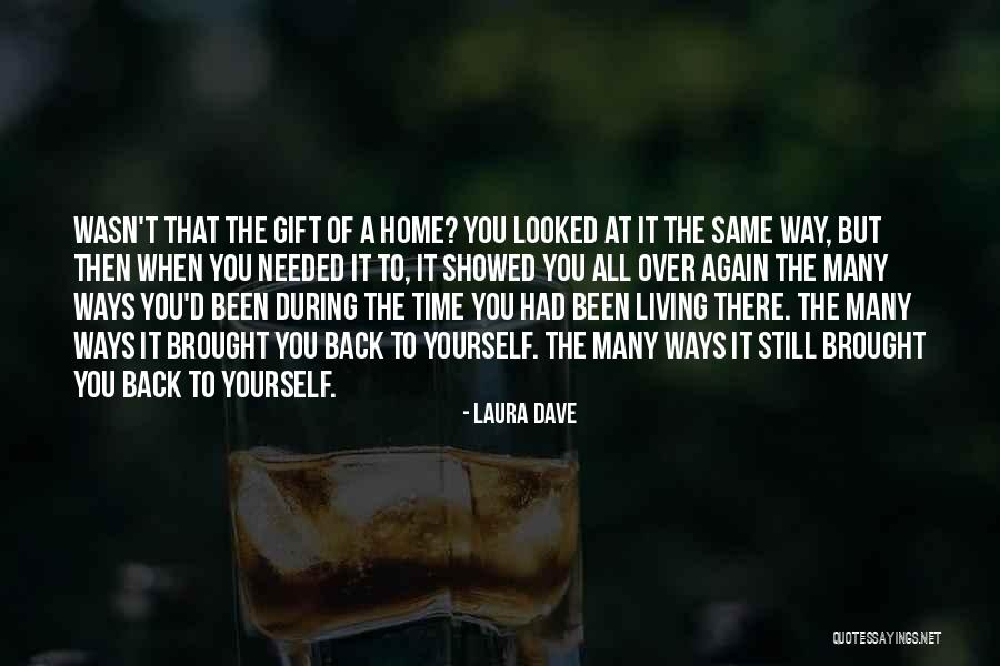 All The Way Home Quotes By Laura Dave All The Way Home Quotes By Laura Dave
