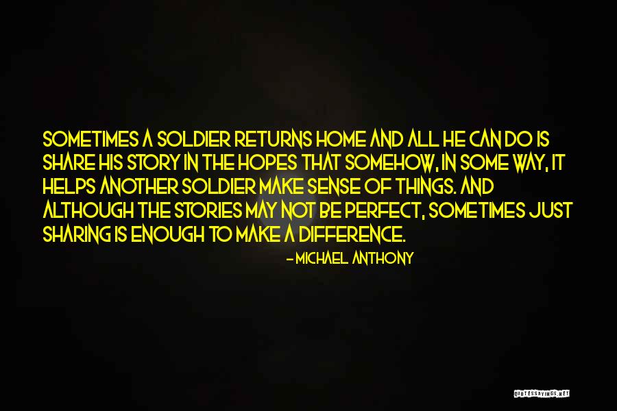 All The Way Home Quotes By Michael Anthony